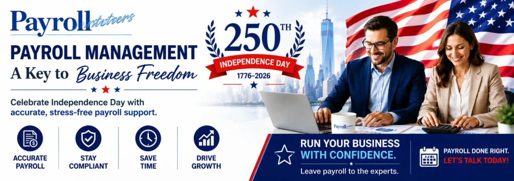 Payroll Management: A Key to Business Freedom This Independence Day 3 Independence Day